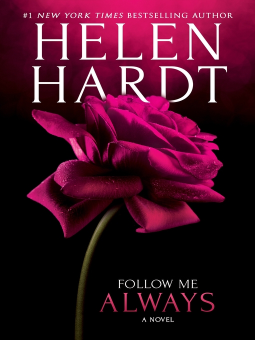 Title details for Follow Me Always by Helen Hardt - Wait list
